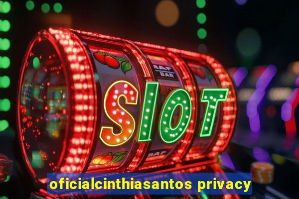 oficialcinthiasantos privacy